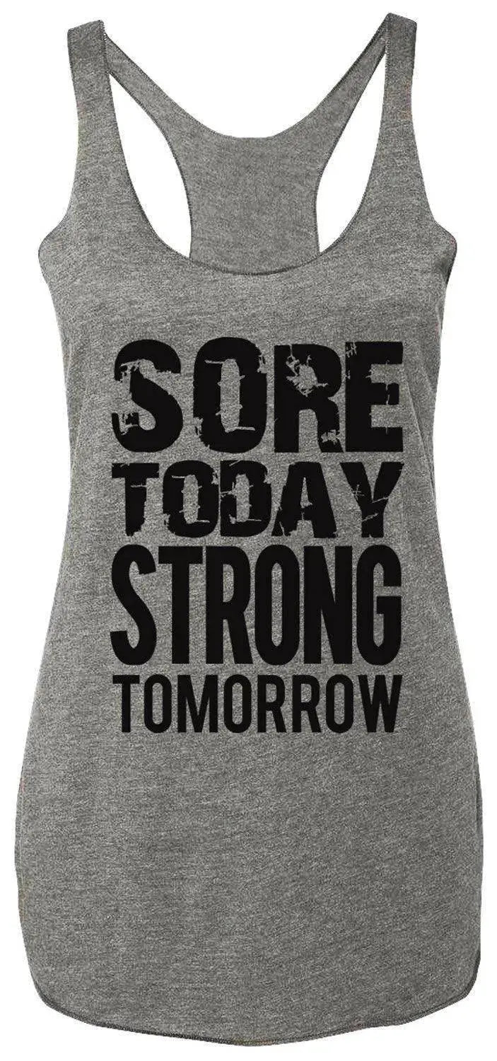 Sore Today STRONG Tomorrow Workout Tank Top - Gray with Black